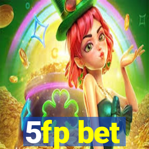 5fp bet